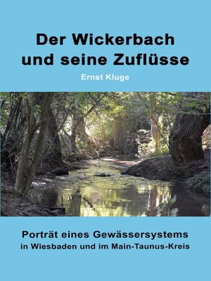 cover image of Der Wickerbach und seine Zuflüsse